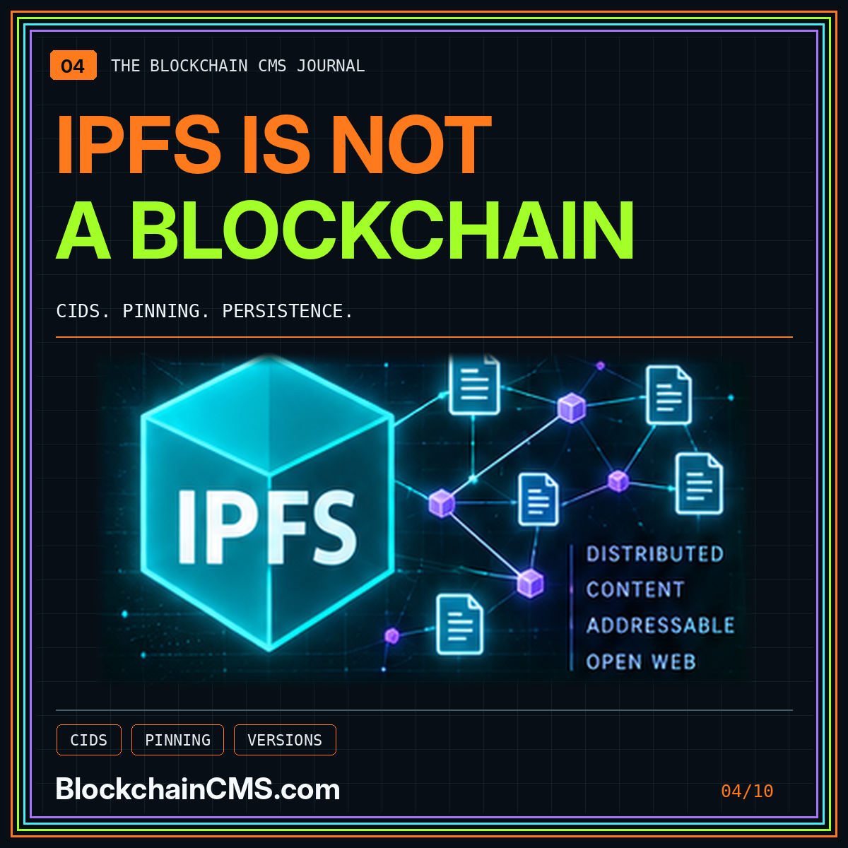 IPFS is not a blockchain — neon typography and illustrative technology marks, BlockchainCMS.com